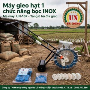CHỨC NĂNG CỦA MÁY GIEO HẠT MỎ INOX UN-16R