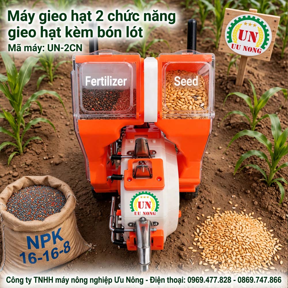 MÁY GIEO HẠT 2 CHỨC NĂNG UN-2CN (VỪA TRA HẠT VỪA BÓN PHÂN LÓT)