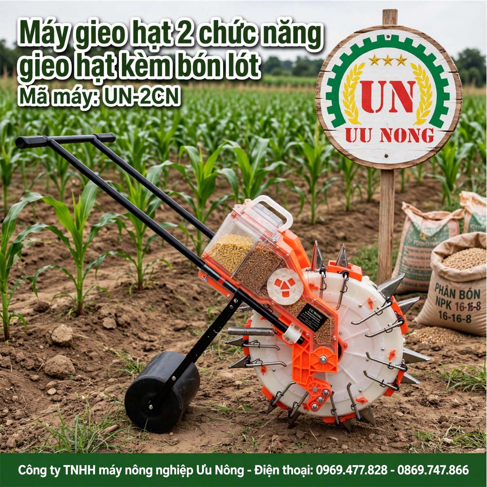 MÁY GIEO HẠT 2 CHỨC NĂNG UN-2CN (VỪA TRA HẠT VỪA BÓN PHÂN LÓT)