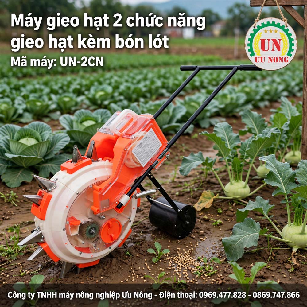 MÁY GIEO HẠT 2 CHỨC NĂNG UN-2CN (VỪA TRA HẠT VỪA BÓN PHÂN LÓT)