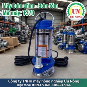 MÁY BƠM CHÌM – BƠM THẢ TÕM INOX CAO CẤP T-370