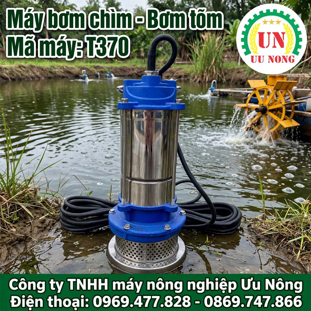 MÁY BƠM CHÌM – BƠM THẢ TÕM INOX CAO CẤP T-370